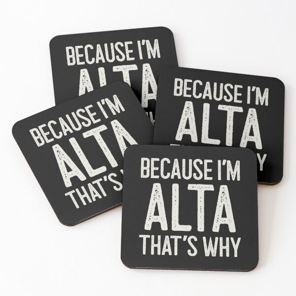 Item preview, Because I’m Alta That’s Why Funny Personalized Name designed and sold by MariosNydras.