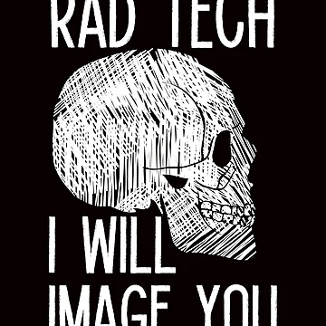 Artwork thumbnail, Rad Tech Radiologist Radiographer Radiologic Technologist by TomGiantDesigns
