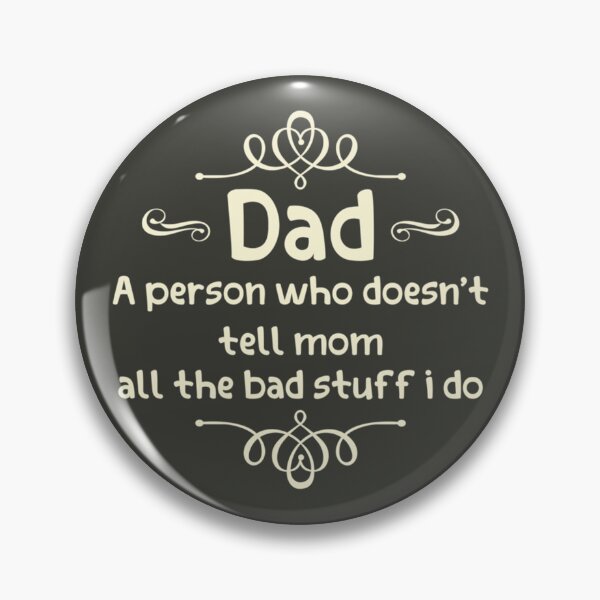 Item preview, Dad   A Person who doesnt tell mom designed and sold by Mohammed99k.