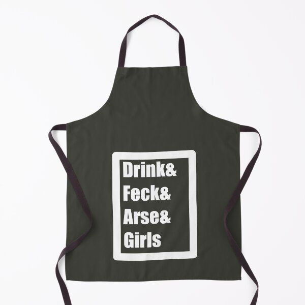 Item preview, Drink Feck Arse Girls designed and sold by Mohammed99k.