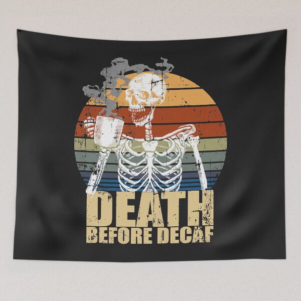 Item preview, Soul drinkers Death Before Decaf Skeleton Classic designed and sold by ricnikkiaavi.