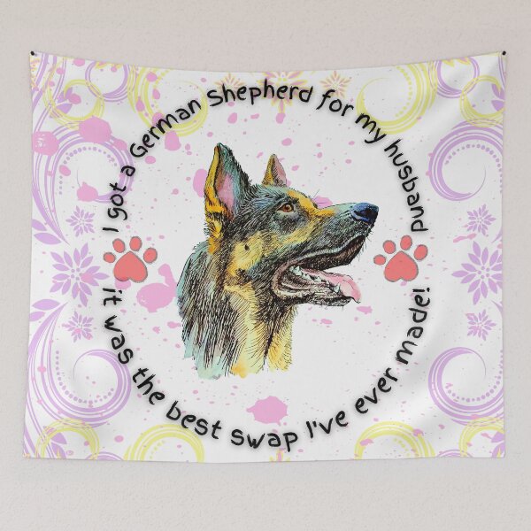 Item preview, German Shepherd Lovers - I got a german shepherd for my husband, funny dog designs designed and sold by dsrdirect.