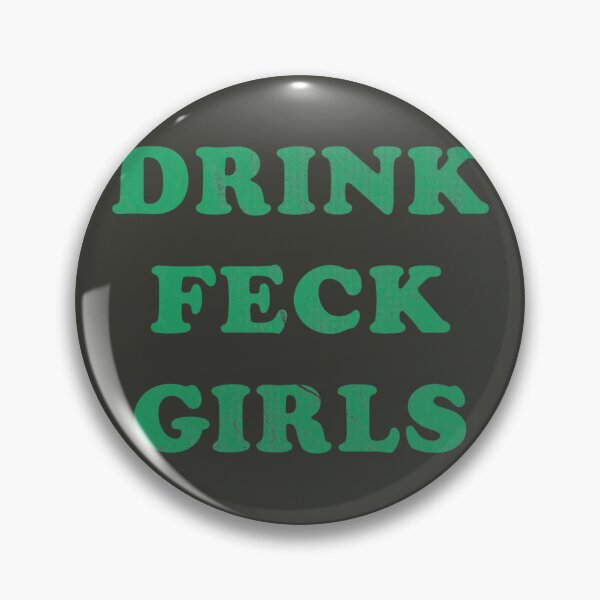 Item preview, Drink, Feck, Girls   designed and sold by Mohammed99k.