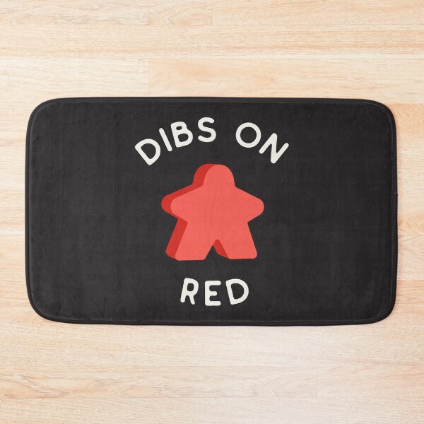 Item preview, I Call Dibs on the Red Meeple 'Coz I Always Play Red! designed and sold by teeworthy.