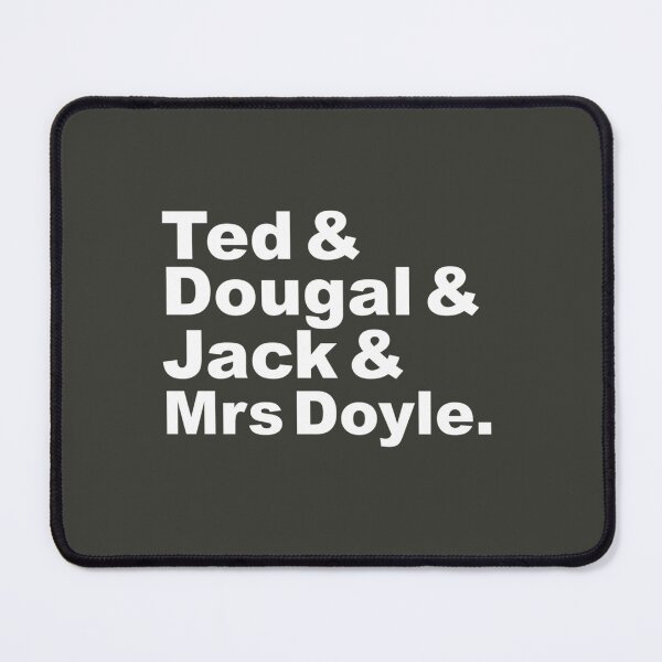 Item preview, Ted, Dougal, Jack, Doyle designed and sold by Mohammed99k.