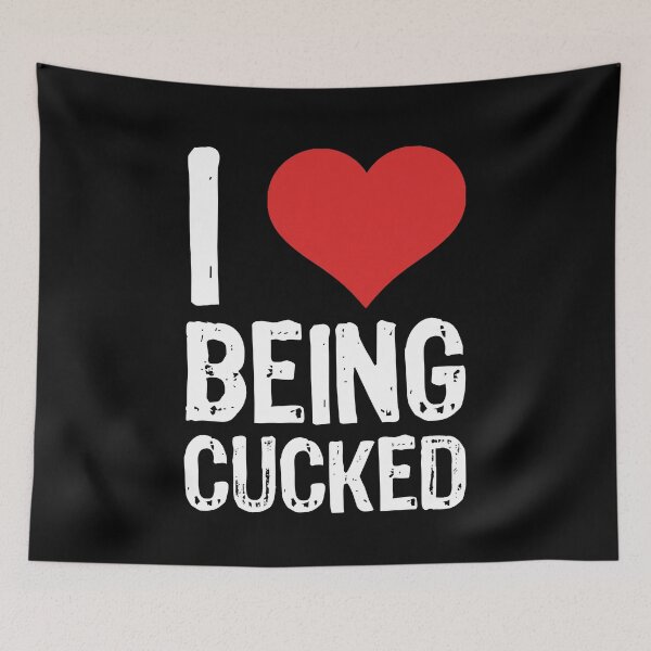 Item preview, I Love Being Cucked designed and sold by The "I Love Everything" Shop.