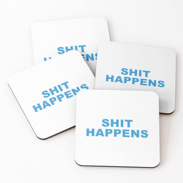 Item preview, Shit HappensTypography quote   designed and sold by Mohammed99k.