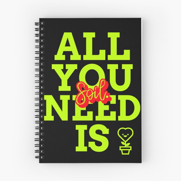 Item preview, All you need is soil designed and sold by Soy-el-Soil.