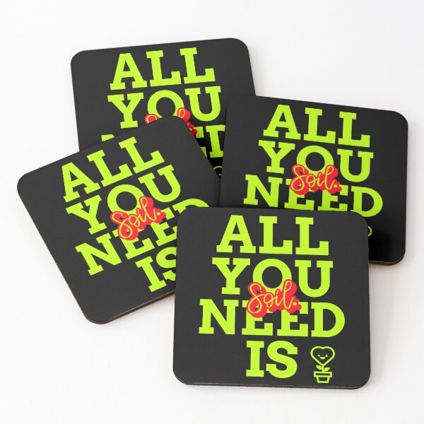 Item preview, All you need is soil designed and sold by Soy-el-Soil.