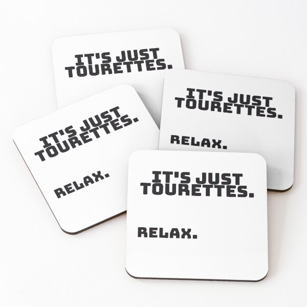 Item preview, It's just tourettes designed and sold by MaxManN1.