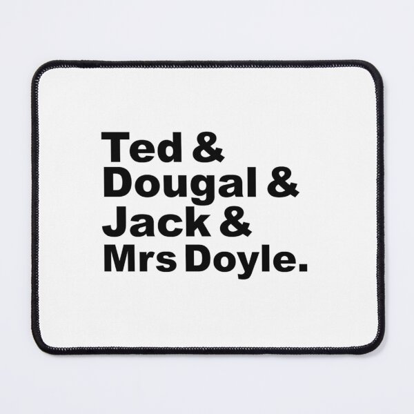 Item preview, Ted, Dougal, Jack, Doyle designed and sold by Mohammed99k.