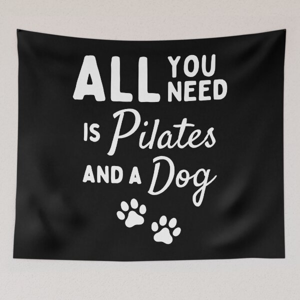 Item preview, All you need is pilates and a dog designed and sold by TheGreenGoat.
