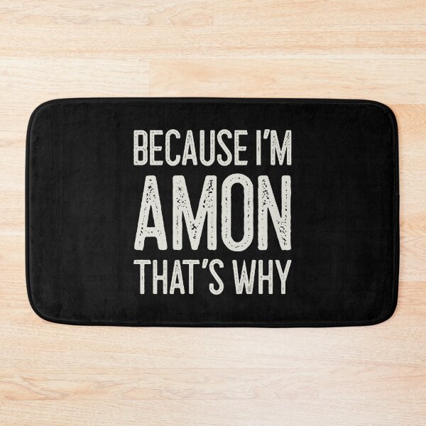 Item preview, Because I’m Amon That’s Why Funny Personalized Name designed and sold by MariosNydras.