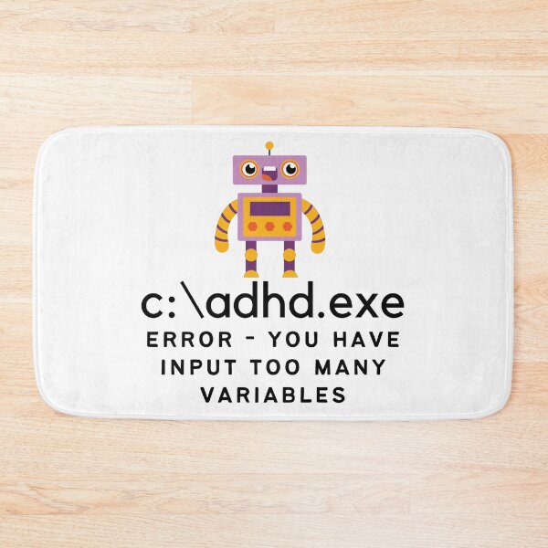 Item preview, C:\ADHD.exe - Error - You have input too many variables designed and sold by TheBerriesADHD.
