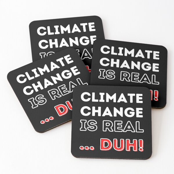 Item preview, Climate Change is Real ... Duh! Design designed and sold by WritetheWrongs.