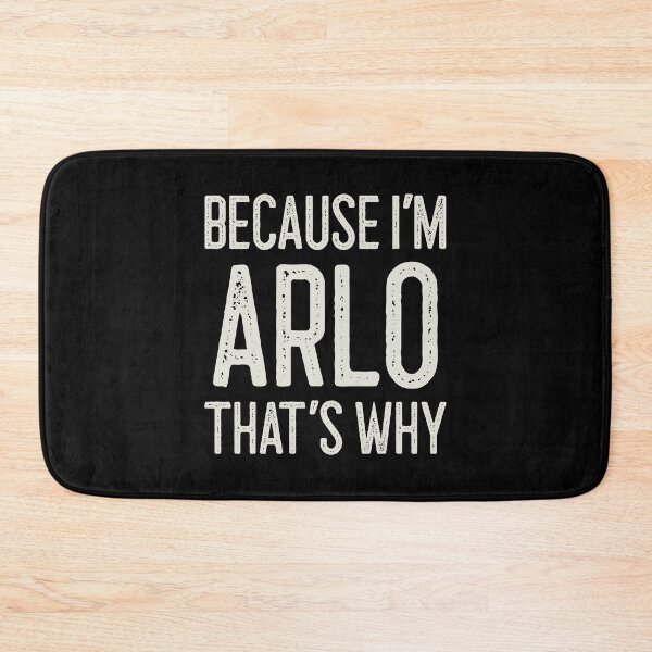 Item preview, Because I’m Arlo That’s Why Funny Personalized Name designed and sold by MariosNydras.