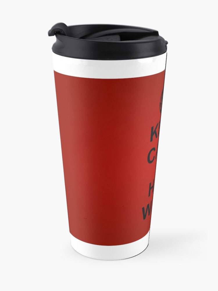 Alternate view of Keep Calm and Hail Wars! Travel Mug