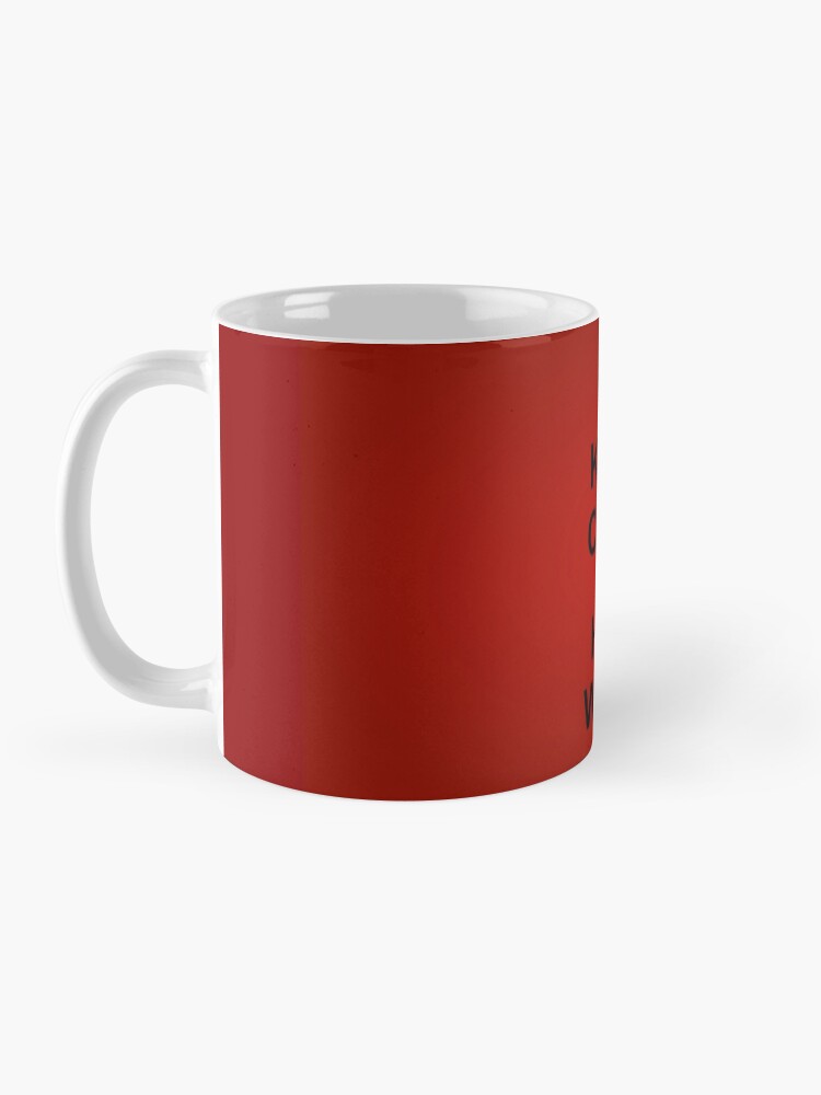 Alternate view of Keep Calm and Hail Wars! Mug