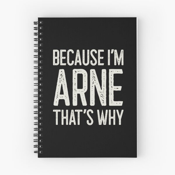 Item preview, Because I’m Arne That’s Why Funny Personalized Name designed and sold by MariosNydras.