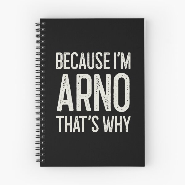 Item preview, Because I’m Arno That’s Why Funny Personalized Name designed and sold by MariosNydras.