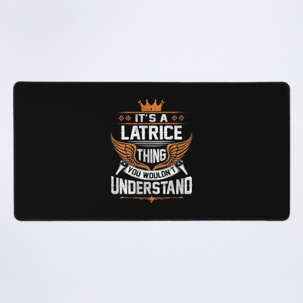 Item preview, Latrice Name T Shirt - Latrice Things Name Gift Item Tee designed and sold by braedowen3.