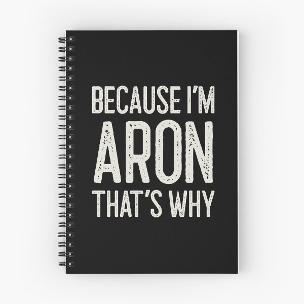 Item preview, Because I’m Aron That’s Why Funny Personalized Name designed and sold by MariosNydras.