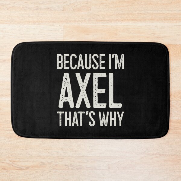 Item preview, Because I’m Axel That’s Why Funny Personalized Name designed and sold by MariosNydras.