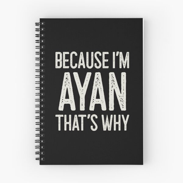 Item preview, Because I’m Ayan That’s Why Funny Personalized Name designed and sold by MariosNydras.