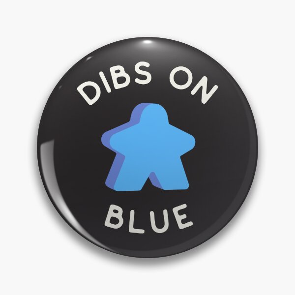 Item preview, I Call Dibs on the Blue Meeple 'Coz I Always Play Blue! designed and sold by teeworthy.