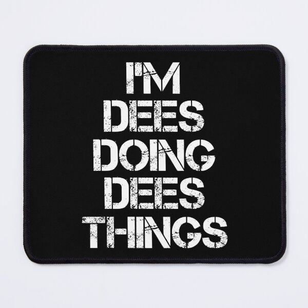 Item preview, Dees Name T Shirt - Doing Dees Things Name Gift Item Tee designed and sold by stacyarmst.