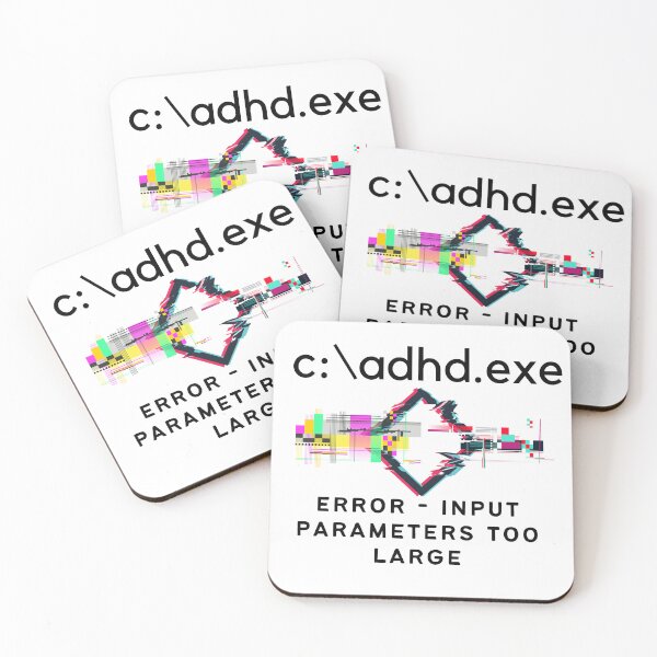 Item preview, C:\ADHD.exe - Error - Input Parameters too large designed and sold by TheBerriesADHD.