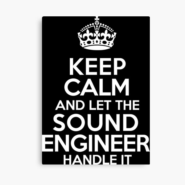 Item preview, Keep Calm and Let The Sound Engineer Handle It designed and sold by mebyme.