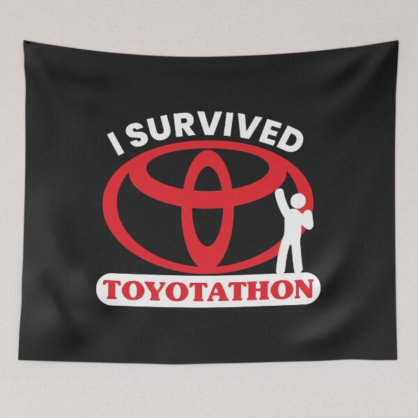 Item preview, Toyotathon I survived Toyotathon designed and sold by ricnikkiaavi.