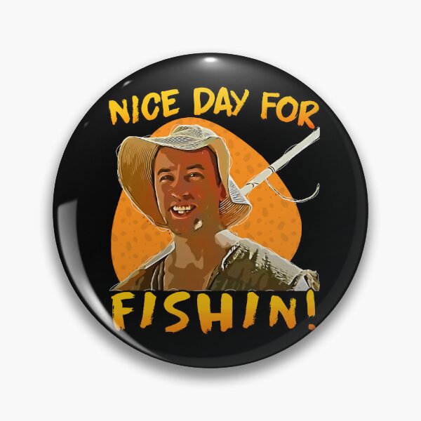 Item preview, Nice day for fishin - viva la dirt league designed and sold by StoneGAS.