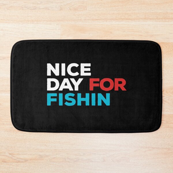 Item preview, Nice day for fishin - viva la dirt league designed and sold by StoneGAS.