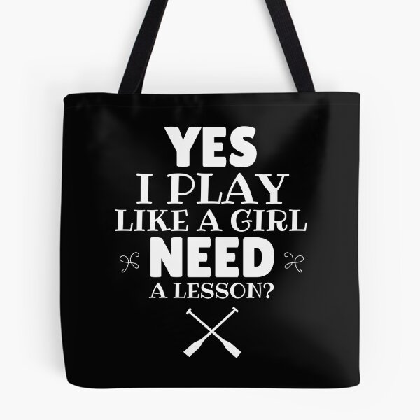 Item preview, Rowing: Yes, I play like a girl. Need a lesson? designed and sold by TheGreenGoat.