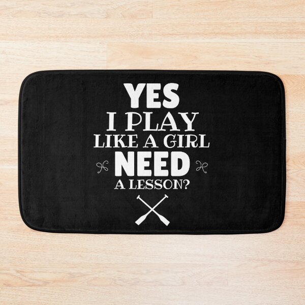 Item preview, Rowing: Yes, I play like a girl. Need a lesson? designed and sold by TheGreenGoat.