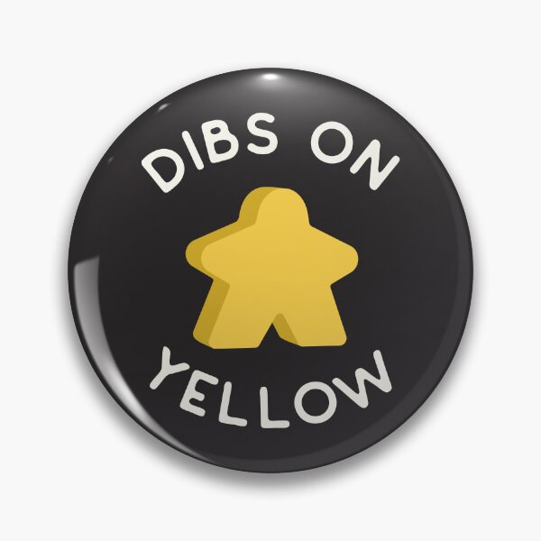 Item preview, I Call Dibs on the Yellow Meeple 'Coz I Always Play Yellow! designed and sold by teeworthy.