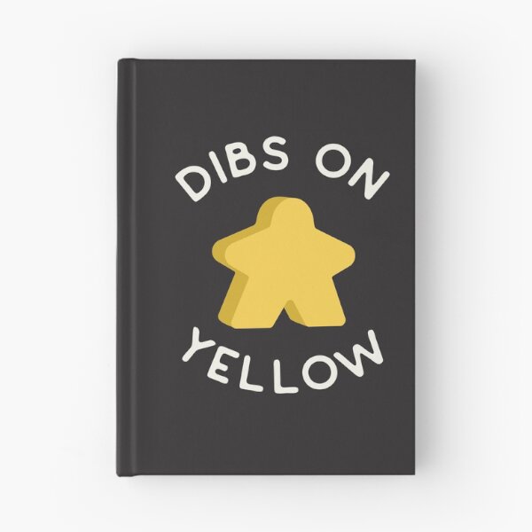 Item preview, I Call Dibs on the Yellow Meeple 'Coz I Always Play Yellow! designed and sold by teeworthy.