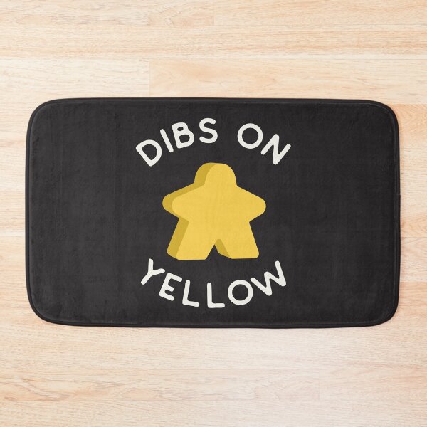 Item preview, I Call Dibs on the Yellow Meeple 'Coz I Always Play Yellow! designed and sold by teeworthy.