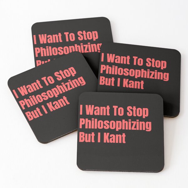 Item preview,   I Want To Stop Philosophizing But I Kant designed and sold by badretop.