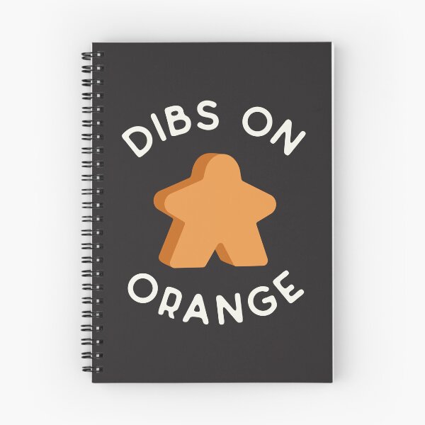 Item preview, I Call Dibs on the Orange Meeple 'Coz I Always Play Orange! designed and sold by teeworthy.