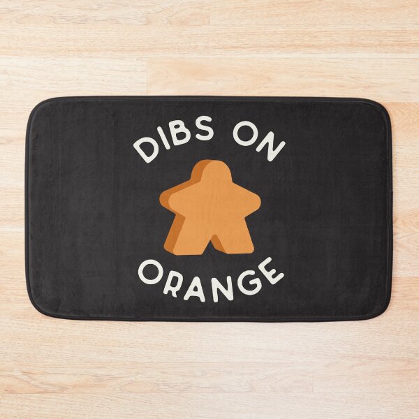 Item preview, I Call Dibs on the Orange Meeple 'Coz I Always Play Orange! designed and sold by teeworthy.