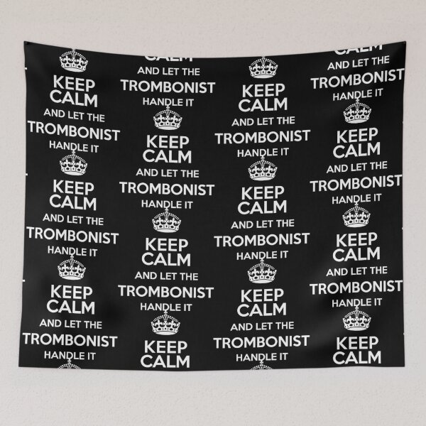 Item preview, Keep Calm and Let The Trombonist Handle It designed and sold by mebyme.