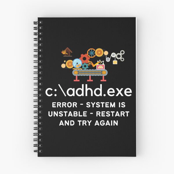 Item preview, C:\ADHD.exe - Error - System is unstable, Restart and try again - Light on Dark designed and sold by TheBerriesADHD.