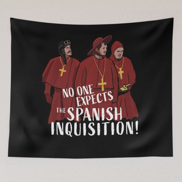 Artikelvorschau, Niemand erwartet die spanische Inquisition! Klassisch entworfen und verkauft von TracyOliver3.