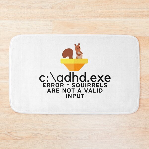 Item preview, C:\ADHD.exe - Error - Squirrels are not a valid input designed and sold by TheBerriesADHD.