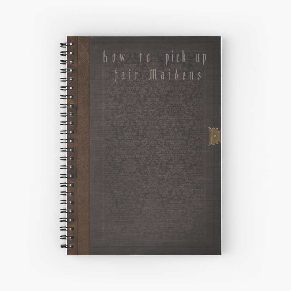 "Bloodborne How To Pick Up Fair Maidens" Spiral Notebook for Sale by