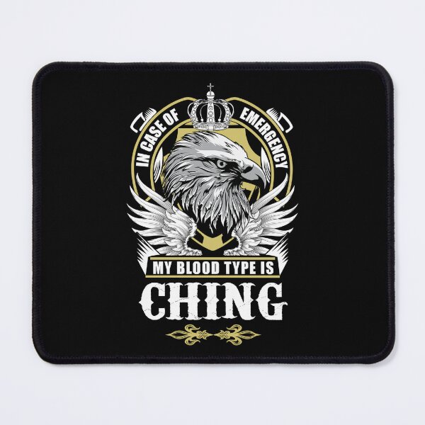 Item preview, Ching Name T Shirt - In Case Of Emergency My Blood Type Is Ching Gift Item Tee designed and sold by masondilla.