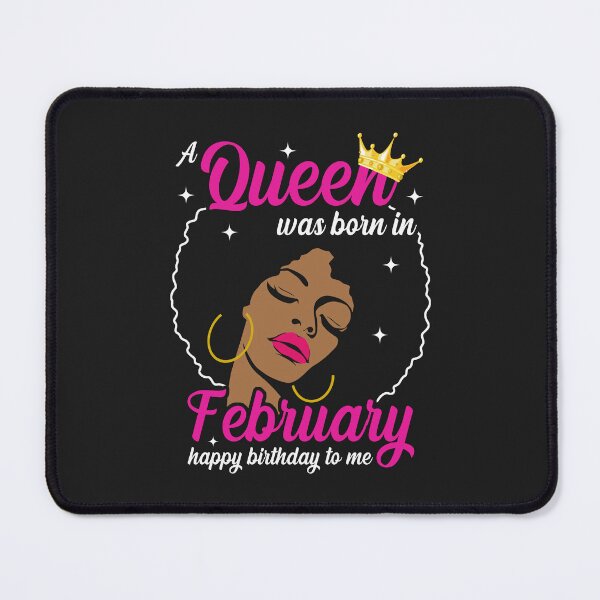 Item preview, Cool A Queen Was Born In February designed and sold by DahlilaJo.